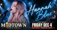 Hannah Blue LIVE at MIDTOWN Bar & Grill!