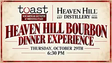 Heaven Hill  Bourbon Dinner Experience with Toast @ Winterfield Place