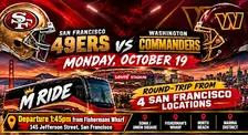 49ers vs. Commanders Round-Trip SHUTTLE BUS FROM SF (FISHERMANS WHARF)