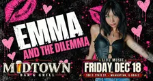 Emma and the Dilemma LIVE at MIDTOWN Bar & Grill!