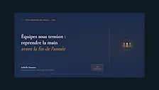 Équipes sous tension : reprendre la main avant la fin de l'année