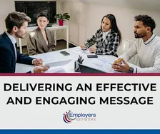 Delivering an Effective and Engaging Message