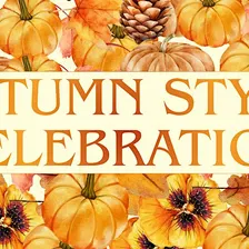 Autumn Style Celebration