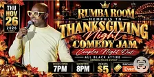 THANKSGIVING NIGHT COMEDY JAM