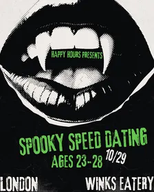 Spooky Speed Dating Ages 23-28@Winks Eatery (London)