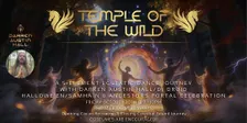 TEMPLE OF THE WILD: Hallowe'en 5-Element Ecstatic Dance Journey | St Marys