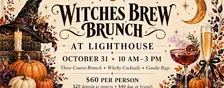 Witches Brew Brunch at Lighthouse