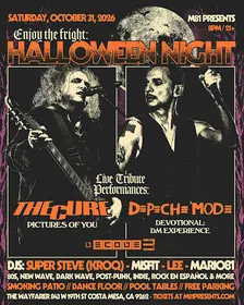 ENJOY THE FRIGHT HALLOWEEN NIGHT - TRIBUTES DEPECHE MODE & CURE COSTA MESA