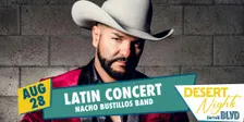 Nacho Bustillos Latin Concert - City of Desert Hot Springs