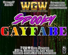 WGW presents SPOOKY GAYFABE!