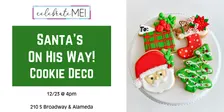 Santa's on His Way Cookie Decorating