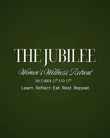 The Jubilee - Women's Wellness Retreat