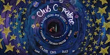 Club Coraline:  A Dark Indie Pop Night