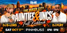 The Queen City AUNTIES & UNCS Fall Kickback! Sat Oct 17th at Pinhouse