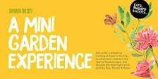 Sayur in the City - A Mini Garden Experience