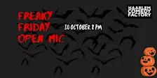 Freaky Friday Open Mic