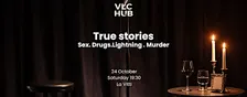 True Stories: Unfiltered. SEX. DRUGS.LIGHTNING. MURDER.