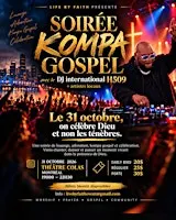 Life by Faith présente : Soirée Kompa Gospel avec DJ H509