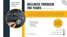 Wellness Through the Years with Dr. Julie Ann Francis