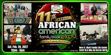 ✨11th Annual African American Family Book Expo & Read-In 2027
