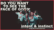 Intent & Instinct