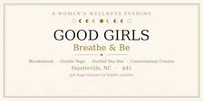 Good Girls Breathe & Be - Women's Wellness Evening