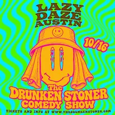 The Drunken Stoner Comedy Show: Live Stand-Up Comedy in Austin, TX