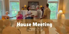 House Meeting