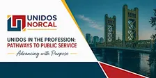 Unidos in the Profession Pathways to Public Service