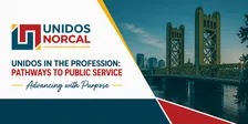 Unidos in the Profession Pathways to Public Service