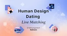 Human Design Dating – Live-Matching Kelheim
