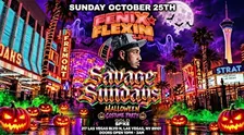 21+SUNDAY FENIX FLEXIN SAVAGE FEST SEP 25 LAS VEGAS GOLD SPIKE FREE W/RSVP