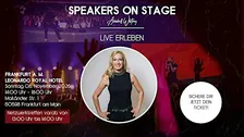 SPEAKERS ON STAGE presented by Annabell Whitney