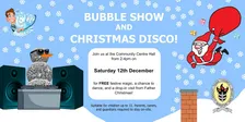 Bubble Show and Christmas Disco | LMUTC