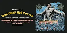 DEBÍ TIRAR MÁS FIESTAS: The Party! - Philadelphia, PA