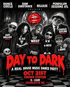 DAY TO DARK : A Real House Music Dance Experience @ Crown Station