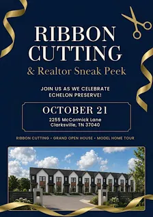 Echelon Preserve: Ribbon Cutting & Realtor Sneak peek