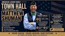 Future American Legion Commander: Matthew Shuman Town Hall