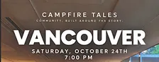 Campfire Tales - Storytelling Event in Vancouver