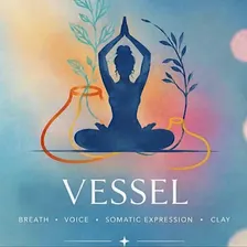 Voice and Vessel:  A Pottery Workshop
