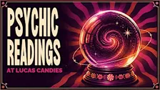 Psychic Readings at Lucas Candies with Maya Nash