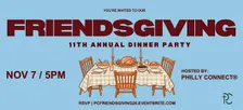 Philly Connect's® 11th Annual Friendsgiving