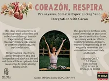Corazón, Respira: Pranayama Somatic Experiencing and Integration with Cacao