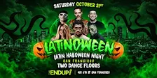 "LATINOWEEN" LATIN HALLOWEEN PARTY | SAN FRANCISCO | TWO DANCE FLOORS