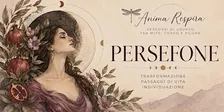 Persefone - psicodramma Anima Respira