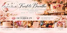 Frost & Breathe: Cake Decorating + Guided Breathing in Downtown Raleigh