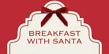 Breakfast with Santa Tysons Galleria Neiman Marcus  Saturday, Dec. 12, 9AM