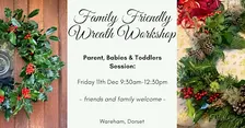 Family Friendly Festive Wreath Workshop