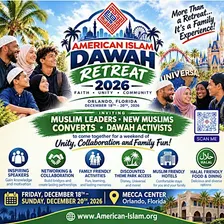 THE DAWAH RETREAT 2026 IN ORLANDO FLORIDA