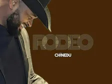 CHINEDU Live: RODEO- Baytown